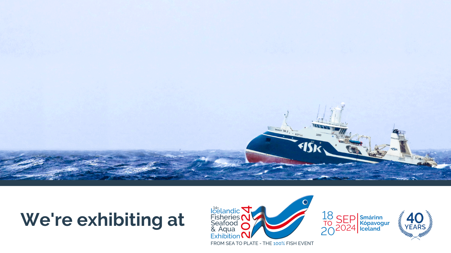 Visit us at ICEFISH 2024!